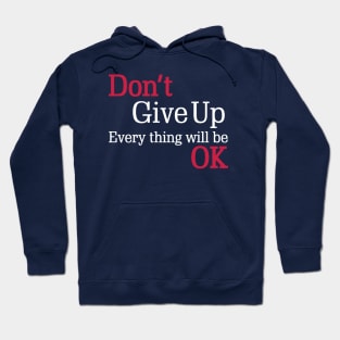 Don't give up Hoodie